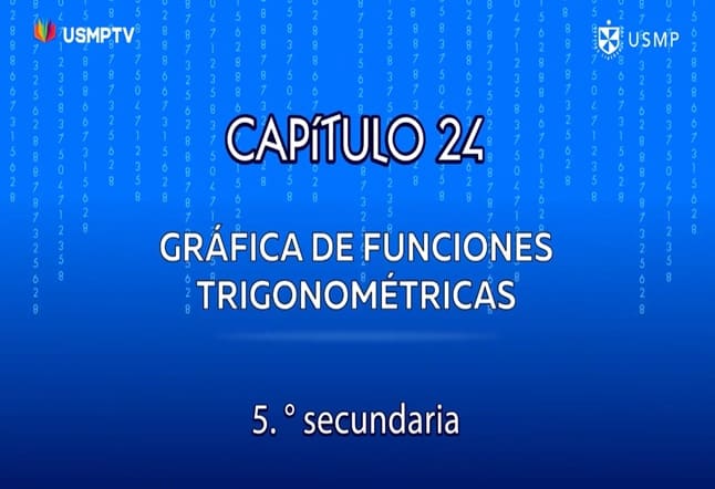 Capítulo N. ° 24 - Gráfica de funciones trigonométricas